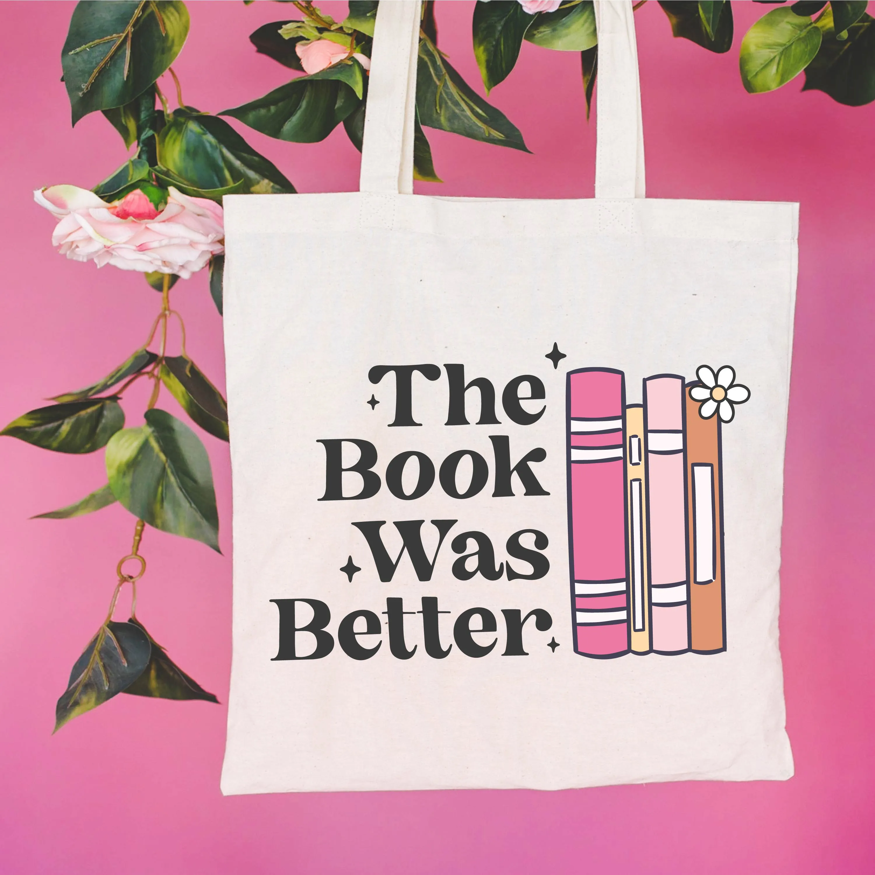 BOOK TOTE - The Book Was Better