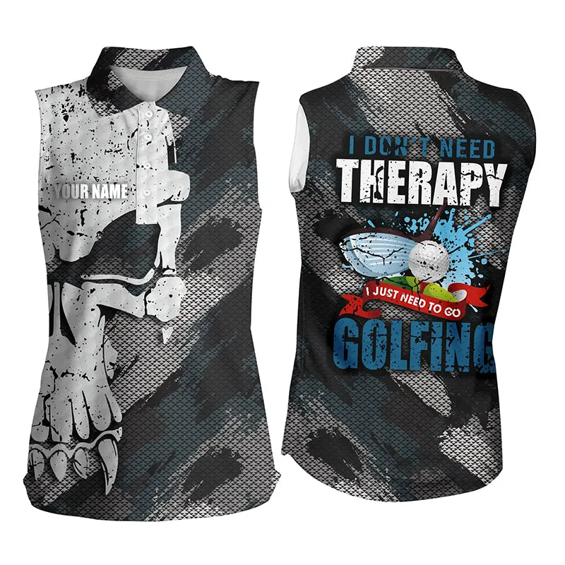 I Don't Need Therapy Abstract Skull Grunge Sleeveless Golf Polo Shirts Scary Golf Shirts For Women